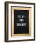 I'm My Own Soulmate-null-Framed Art Print