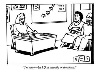 https://imgc.allpostersimages.com/img/posters/i-m-sorry-his-i-q-is-actually-on-the-charts-new-yorker-cartoon_u-L-PHBSWI0.jpg?artPerspective=n