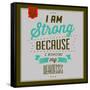 I'm Strong 1-Lorand Okos-Framed Stretched Canvas