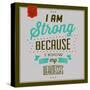 I'm Strong 1-Lorand Okos-Stretched Canvas