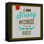 I'm Strong 1-Lorand Okos-Framed Stretched Canvas