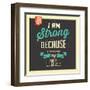 I'm Strong-Lorand Okos-Framed Art Print