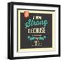 I'm Strong-Lorand Okos-Framed Art Print