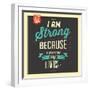 I'm Strong-Lorand Okos-Framed Art Print