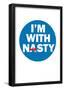 I'm with Nasty (Blue Pin)-null-Framed Poster