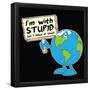 I'm with stupid-IFLScience-Framed Poster