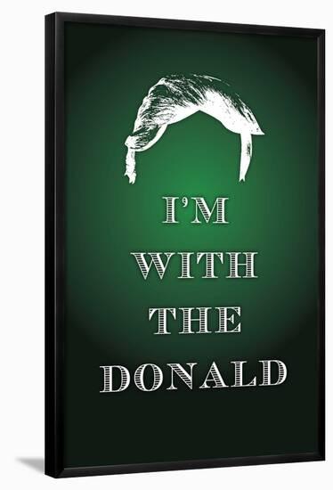 I'm with the Donald Trump Art Poster Print-null-Framed Poster