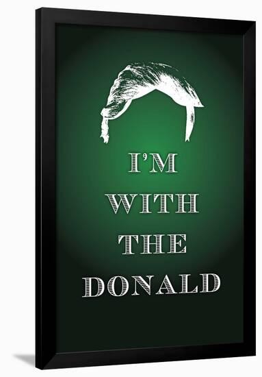 I'm with the Donald Trump Art Poster Print-null-Framed Poster
