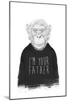 I’m Your Father-Balazs Solti-Mounted Art Print