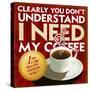 I Need My Coffee-Cory Steffen-Stretched Canvas