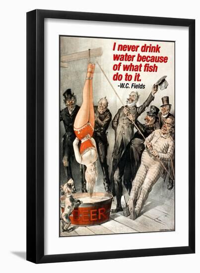 I Never Drink Water Because of What Fish Do in It-null-Framed Art Print