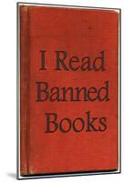 I Read Banned Books Poster Print-null-Mounted Poster