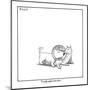 "I really appreciate this." - New Yorker Cartoon-Harry Bliss-Mounted Premium Giclee Print