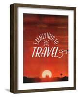 I Really Need to Travel-The Saturday Evening Post-Framed Giclee Print