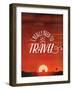 I Really Need to Travel-The Saturday Evening Post-Framed Giclee Print