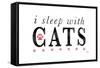 I Sleep with Cats-Kimberly Glover-Framed Stretched Canvas