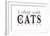 I Sleep with Cats-Kimberly Glover-Framed Giclee Print