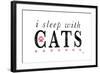 I Sleep with Cats-Kimberly Glover-Framed Giclee Print