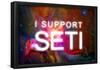 I Support SETI Space Nebula Poster-null-Framed Poster