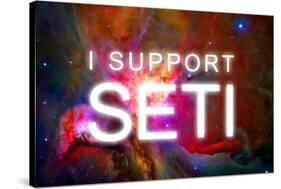 I Support SETI Space Nebula Poster-null-Stretched Canvas