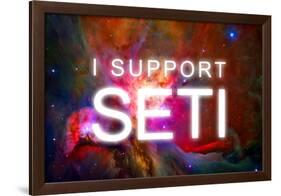 I Support SETI Space Nebula Poster-null-Framed Poster