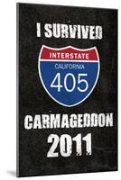 I Survived Carmageddon 2011 Transportation Print Poster-null-Mounted Poster
