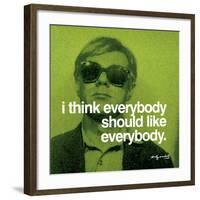 I think everybody should like everybody-null-Framed Art Print