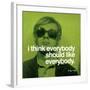 I think everybody should like everybody-null-Framed Art Print