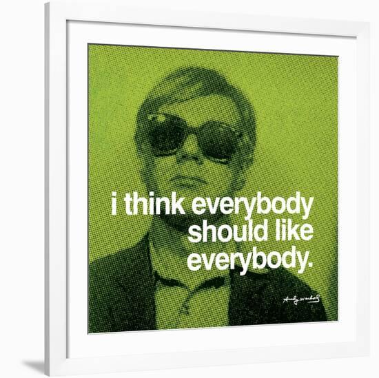 I think everybody should like everybody-null-Framed Art Print