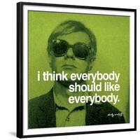 I think everybody should like everybody-null-Framed Art Print