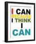 I Think I Can Multi-Taylor Greene-Framed Art Print