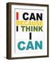 I Think I Can Multi-Taylor Greene-Framed Art Print