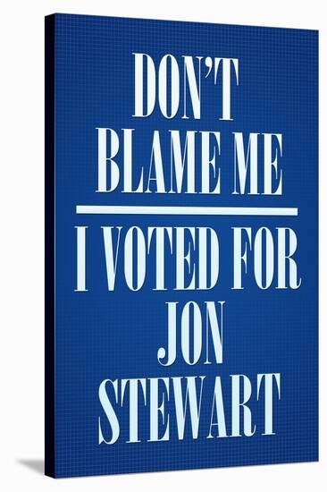 I Voted For Jon Stewart Political Poster Print-null-Stretched Canvas