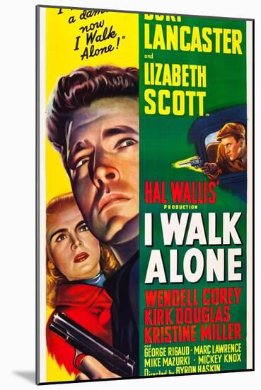 I WALK ALONE, Lizabeth Scott, Burt Lancaster, Kirk Douglas, 1948-null-Mounted Art Print