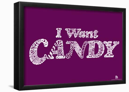 I Want Candy Text Poster-null-Framed Poster