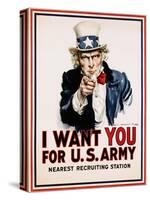 I Want You for the U.S. Army, Recruitment-James Montgomery Flagg-Stretched Canvas
