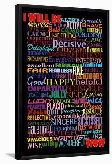 I Will Be (Motivational List) Art Poster Print-null-Framed Poster