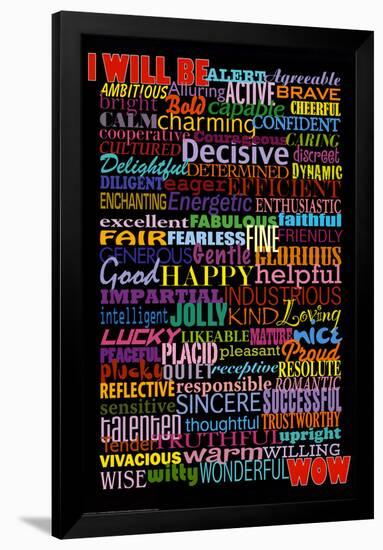 I Will Be (Motivational List) Art Poster Print-null-Framed Poster