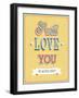 I Will Love You Typographic Design-MiloArt-Framed Art Print