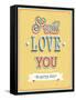 I Will Love You Typographic Design-MiloArt-Framed Stretched Canvas