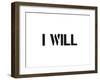 I Will-SM Design-Framed Art Print