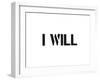 I Will-SM Design-Framed Art Print