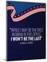 I Won't Be the Last-Kimberly Allen-Mounted Art Print