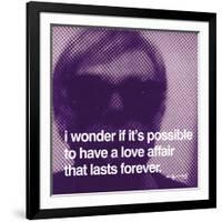 I wonder if it's possible to have a love affair that lasts forever-null-Framed Art Print