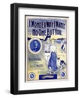 I Wonder Why I Want No One But You, sheet music cover, c1910-Unknown-Framed Giclee Print