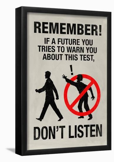 If a Future You Tries To Warn You Video Game Poster-null-Framed Poster