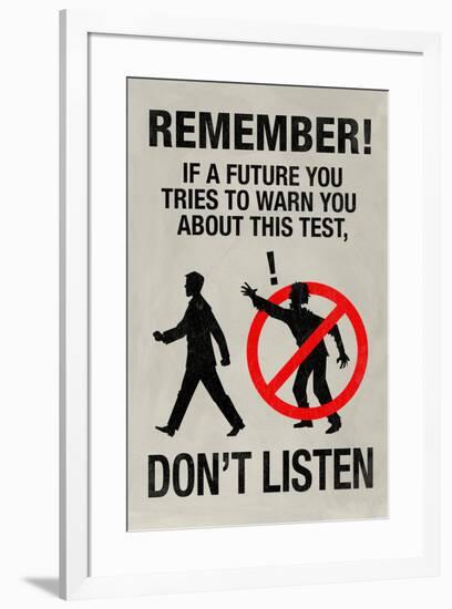 If a Future You Tries To Warn You Video Game-null-Framed Art Print