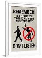 If a Future You Tries To Warn You Video Game-null-Framed Art Print