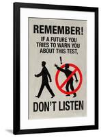 If a Future You Tries To Warn You Video Game-null-Framed Art Print