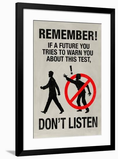 If a Future You Tries To Warn You Video Game-null-Framed Art Print